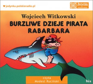 Burzliwe dzieje pirata Rabarbara audiobook