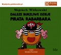 Dalsze burzliwe dzieje pirata Rabarbara audiobook bajka