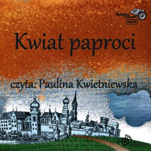 Kwiat paproci - audiobook