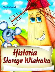 Historia starego wiatraka e-book bajka
