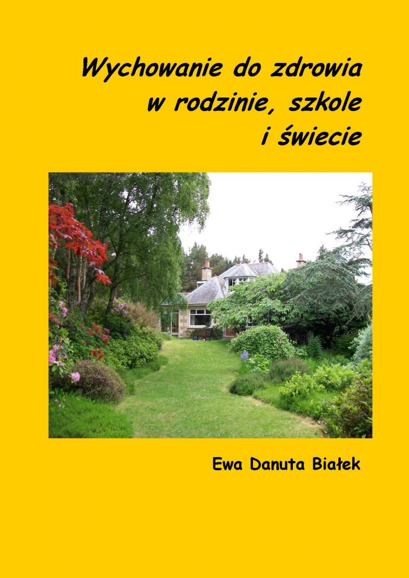Wychowanie do zdrowia w rodzinie, szkole i świecie - sztuka życia e-book poradnik