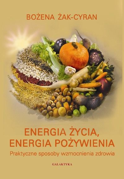 Energia życia,energia pożywienia książka poradnik